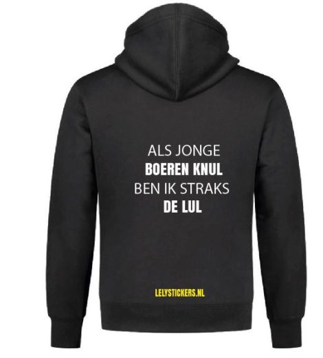 HOODY-ALS JONGE BOEREN KNUL BEN IK STRAKS DE LUL